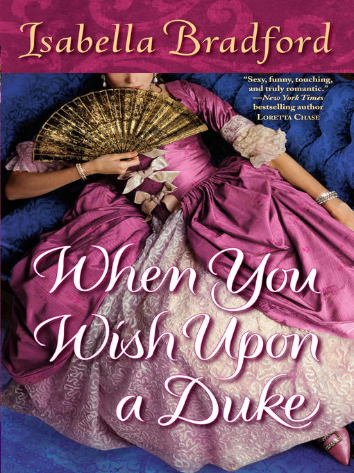 Title details for When You Wish Upon a Duke by Isabella Bradford - Available